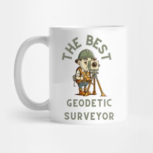 The Best Geodetic Surveyor Mug